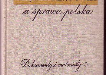 (9276) PIERWSZA MIĘDZYNARODÓWKA A SPRAWA POLSKA (DOKUMENTY I