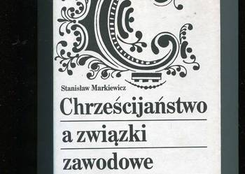 Chrześcijaństwo a związki zawodowe