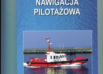 Nawigacja pilotażowa - Stanisław Gucma Nawigacja pilotażowa - Stanisław Gucma