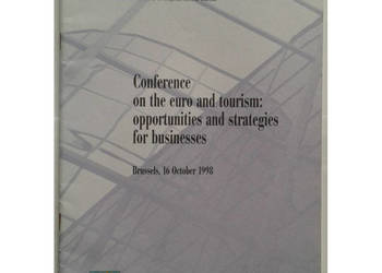 Conference on the euro and tourism: opportunities and strategies for busine