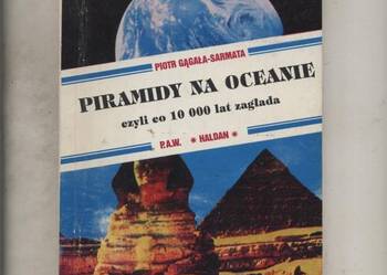 Piramidy na Oceanie czyli co 10 000 lat zagłada