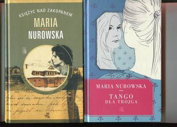 Księżyc nad Zakopanem + Tango dla trojga- Maria Nurowska