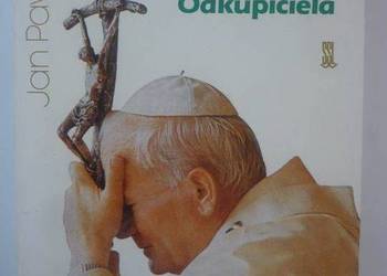 WIERZĘ W JEZUSA CHRYSTUSA ODKUPICIELA JAN PAWEŁ