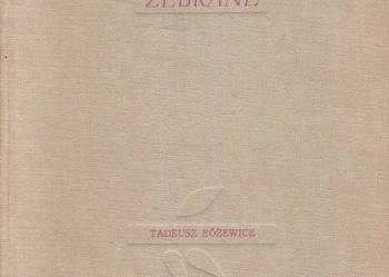 Poezje zebrane - T. Różewicz.