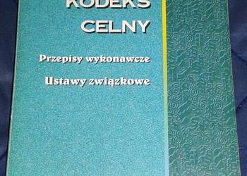 Kodeks celny - Grażyna Borowska, Marek Jakubek