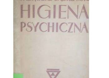 Higiena psychiczna - K. Dąbrowski