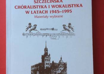 ( 2839 ) Szczecińska Chóralistyka i Wokalistyka 1945-1995