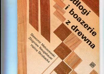 Podłogi i boazerie z drewna