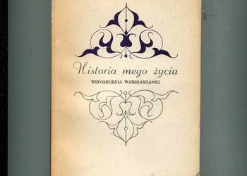 Historia mego życia Wspomnienia warszawianki - Aleksandra z Tańskich Tarcze