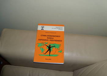 Czynniki zrównoważonego rozwoju gospodarczo - przestrzennego