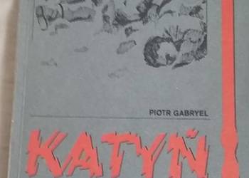 KATYŃ W PÓŁ DROGI - GABRYEL PIOTR