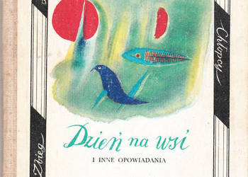 (01709) DZIEŃ NA WSI I INNE OPOWIADANIA – ANTONI CZECHOW
