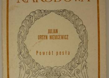 POWRÓT POSŁA - NIEMCEWICZ URSYN JULIAN
