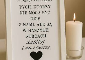 Tabliczka na Wesele Ku pamięci bliskich zmarłych a4 ramka biała