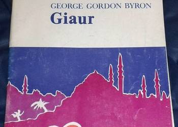 Giaur  - Lektura szkolna - George  Gordon Byron