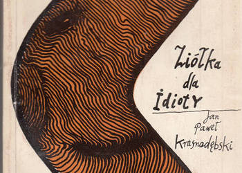 (01921) ZIÓŁKA DLA IDIOTY – JAN PAWEŁ KRASNODĘBSKI