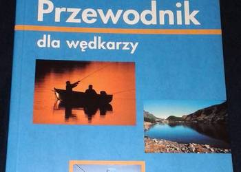 Przewodnik dla wędkarzy - Jacek Jóźwiak