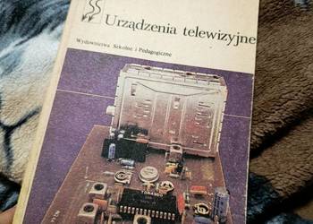 podręcznik techniczny "Urządzenia telewizyjne" autorstwa Janusza Morawskieg