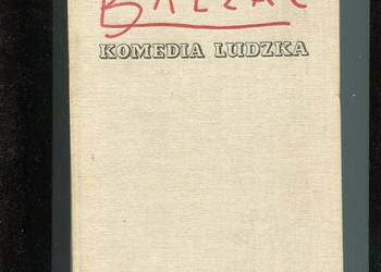 Komedia Ludzka T.X Balzac