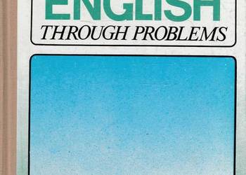 ENGLISH THROUGH PROBLEMS KSIĄŻKA NAUCZYCIELA