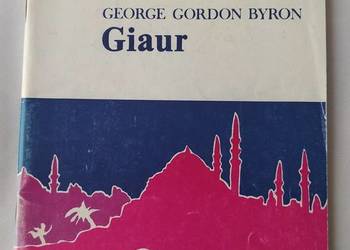 GIAUR – George Gordon Byron