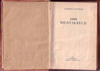 (6237) 1000 NIEDYSKRECJI – KAZIMIERZ GRYŻEWSKI