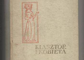 Klasztor i kobieta - Stanisław Wasylewski