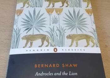 Androcles and the lion an old fable renovated / Bernard Shaw