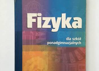Fizyka dla szkół ponadgimnazjalnych Fiałkowska Fizyka dla szkół ponadgimnazjalnych Fiałkowska