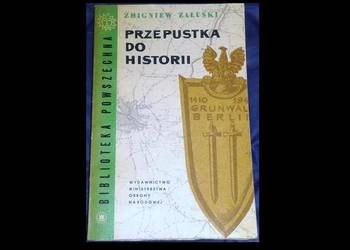 Przepustka do historii - Zbigniew Załuski