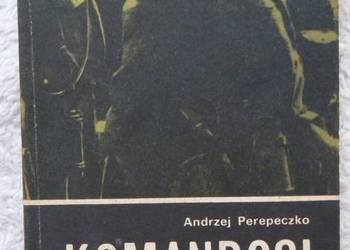 Komandosi w akcji Andrzej Perepeczko