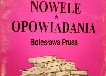 Nowele Opowiadania Prusa analizy lektury szkolne księgarnia
