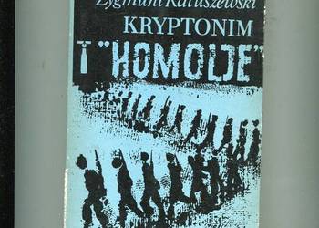 Kryptonim Homolje - Zygmunt Katuszewski