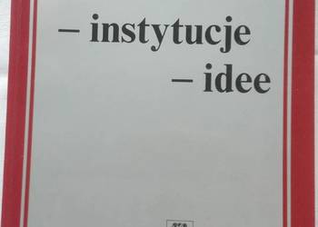 Ludzie- instytucje- idee, red. J. Iwanek 1997 KSIĄŻKA NOWA Ludzie- instytucje- idee, red. J. Iwanek 1997 KSIĄŻKA NOWA