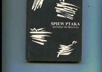 Śpiew ptaka - Anthony de Mello