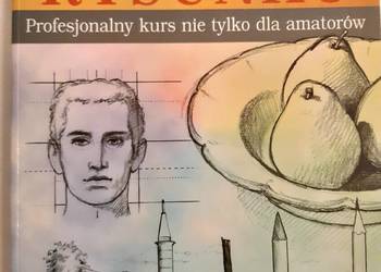 Podstawy rysunku Profesjonalny kurs nie tylko dla amatorów