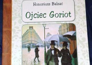 Ojciec Goriot - Honoriusz Balzac
