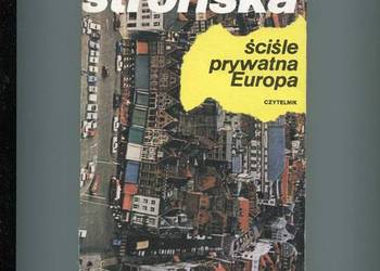 Strońska A. - Ściśle prywatna Europa