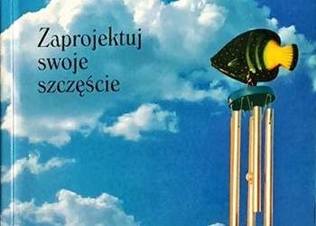 FENG SHUI ZAPROJEKTUJ SWOJE SZCZĘŚCIE - WYDRA