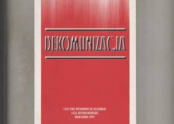 Dekomunizacja   zeszyty problemowe 1 Dekomunizacja   zeszyty problemowe 1