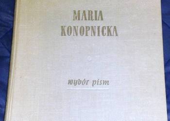 Wybór pism - Maria Konopnicka - wyd. z 1956