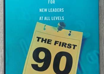 The first 90 days - Michael Watkins