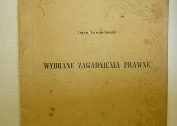 WYBRANE ZAGADNIENIA PRAWNE - LEWANDOWSKI JERZY