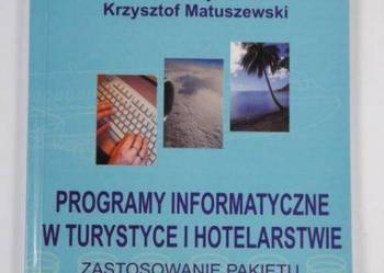 PROGRAMY INFORMATYCZNE W TURYSTYCE I HOTELARSTWIE