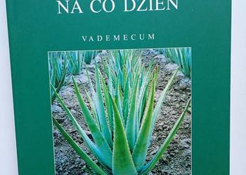 Aloes na co dzień. Vademecum