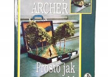PROSTO JAK STRZELIŁ - ARCHER JEFFREY