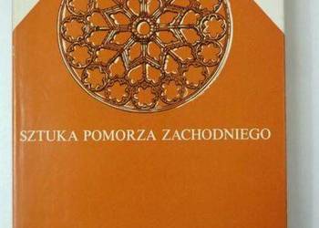 Sztuka Pomorza Zachodniego - Świechowski Zygmunt