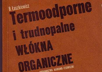 (2402) TERMOODPORNE I TRUDNOPALNE WŁÓKNA ORGANICZNE B. ŁASZK