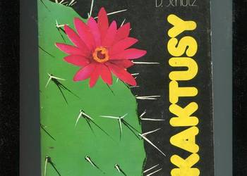 Kaktusy - Fleischer , Schultz Kaktusy - Fleischer , Schultz