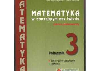 Matematyka w otaczającym nas świecie Zakres podstawowy Podręcznik 3